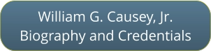 Click to read William G. Causey, Jr.'s biography and credentials