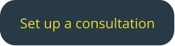 Click to set up a consultation