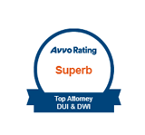 Avvo Rating Superb | Top Attorney DUI & DWI